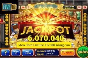 Mẹo Chơi Future Five88 Hiệu Quả Cho Người Mới Bắt Đầu